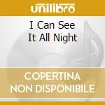 I Can See It All Night cd musicale di M.CRAFT