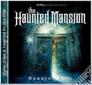 Ost - Haunted Mansion - Haunted Hits cd musicale di O.S.T.