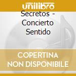 Secretos - Concierto Sentido cd