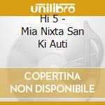 Hi 5 - Mia Nixta San Ki Auti cd