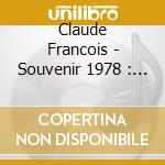 Claude Francois - Souvenir 1978 : En Public cd musicale di Claude Francois