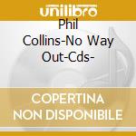 Phil Collins-No Way Out-Cds- cd
