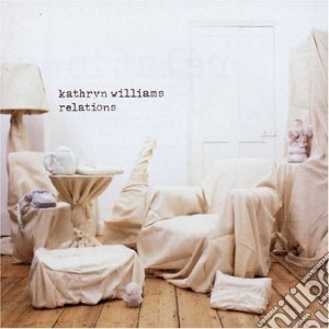 Kathryn Williams - Relations cd musicale di Kathryn Williams