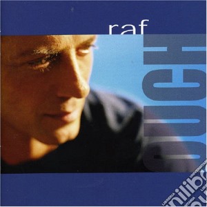 Raf - Ouch cd musicale di RAF