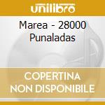 Marea - 28000 Punaladas cd