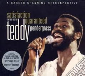 Teddy Pendergrass - Satisfaction Guaranteed - The Very Best Of cd musicale di Teddy Pendergrass