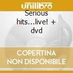 Serious hits...live! + dvd cd musicale di Phil Collins