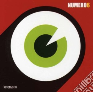 Numero6 - Iononsono cd musicale di NUMERO 6