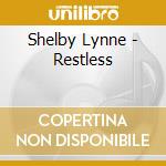 Shelby Lynne - Restless cd