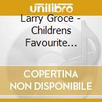 Larry Groce - Childrens Favourite Songs Vol.3 cd