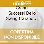 Grandi Successi Dello Swing Italiano Vol. 2 cd