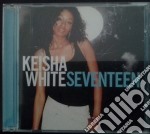 Keisha White - Seventeen