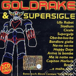 GOLDRAKE & SUPERSIGLE/2CDx1 cd musicale di ARTISTI VARI