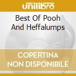 Best Of Pooh And Heffalumps cd