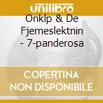 Onklp & De Fjerneslektnin - 7-panderosa cd musicale di Onklp & De Fjerneslektnin