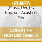 (Music Dvd) O Rappa - Acustico Mtv cd musicale