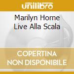 Marilyn Horne Live Alla Scala cd