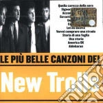 New Trolls - Le Piu' Belle Canzoni cd