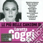 Loretta Goggi - Le Piu' Belle Canzoni cd
