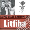 Litfiba - Le Piu' Belle Canzoni Dei Litfiba cd