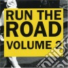 Run The Road, Vol. 2 / Various cd