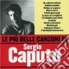 Sergio Caputo - Le Piu' Belle Canzoni cd
