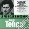 Luigi Tenco - Le Piu' Belle Canzoni Di Luigi Tenco cd