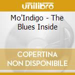 Mo'Indigo - The Blues Inside cd