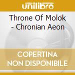 Throne Of Molok - Chronian Aeon