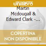 Martin Mcdougall & Edward Clark - Coco Yoga & Tripsichore Present cd