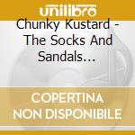 Chunky Kustard - The Socks And Sandals Scandal cd