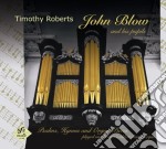Timothy Roberts - John Blow & His Pupils