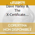 Dave Harley & The X-Certificate Band - Highway Heroes cd