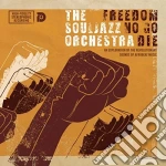Souljazz Orchestra (The) - Freedom No Go Die cd