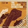 Souljazz Orchestra (The) - Freedom No Go Die cd