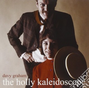 Davy Graham - The Holly Kaleidscope cd musicale di Davy Graham