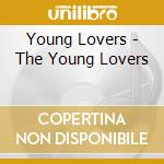 Young Lovers - The Young Lovers cd