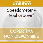 Speedometer - Soul Groovin' cd