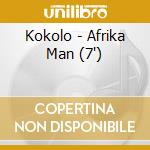 Kokolo - Afrika Man (7') cd
