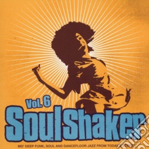 Soulshaker Vol.6 cd musicale di ARTISTI VARI