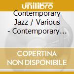 Contemporary Jazz / Various - Contemporary Jazz / Various cd musicale di AA.VV.