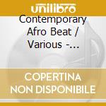 Contemporary Afro Beat / Various - Contemporary Afro Beat / Various cd