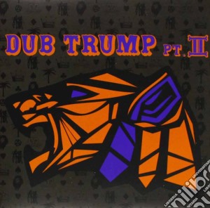 Dj Muro - Dub Trump Pt.ii cd musicale di Muro Dj
