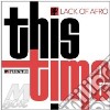 (LP VINILE) Lack of afro "this time" lp cd