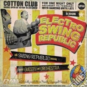 Swing Republic - Electro Swing Republic cd musicale di Republic Swing