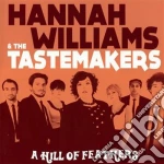 Hannah Williams & The Tastemakers - A Hill Of Feathers cd