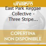 East Park Reggae Collective - Three Stripe Science cd