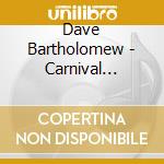 Dave Bartholomew - Carnival Day/Cat Music (7') cd
