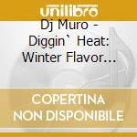 Dj Muro - Diggin` Heat: Winter Flavor `98 cd