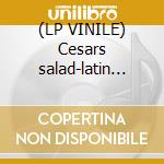 (LP VINILE) Cesars salad-latin beat vol.1&2 lp cd